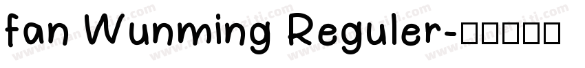 fan Wunming Reguler字体转换